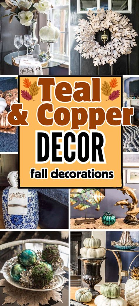 teal & copper fall decorations Teal Fall Decor Ideas, Teal Fall Decor, Fall Room Decor Ideas, Traditional Fall Decor, Orange Fall Decor, Teal And Copper, Seasonal Decor Fall, Copper Fall, Fall Room