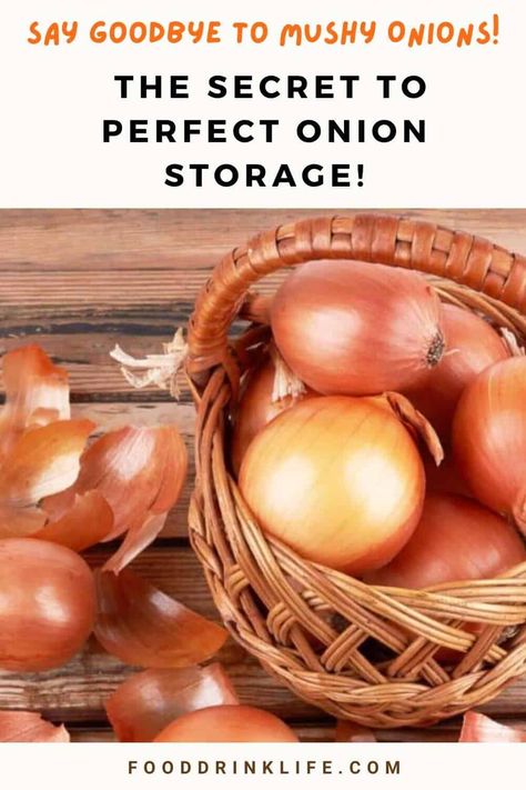 A wicker basket filled with whole and peeled onions on a wooden surface, featuring text about the secret to perfect onion storage during a California National Parks road trip. Storing Onions And Potatoes In Kitchen, Onion Storage Ideas, Where To Store Potatoes, Storing Onions And Potatoes, Store Onions, Storing Onions, National Parks Road Trip, Onion Storage, Vegetable Bin