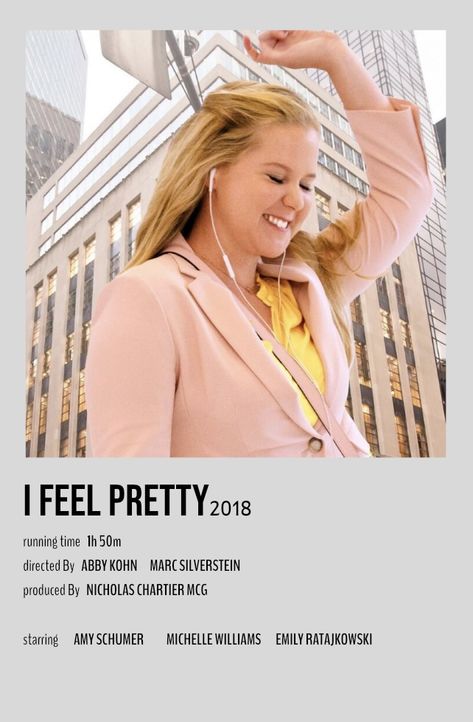 I Feel Pretty Movie, 777 Art, Pretty Movie, 2010s Nostalgia, Girly Movies, Best Movie Posters, I Feel Pretty, Feel Pretty, Watch List