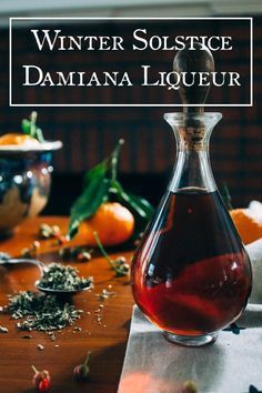 Damiana Liqueur, Shortest Day Of The Year, Winter Solstice Celebration, Kitchen Witch Recipes, Homemade Liquor, Liquor Recipes, Liqueurs Recipes, Kitchen Witchery, Homemade Wine