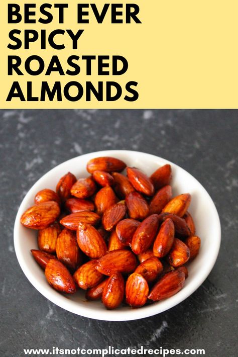 Spicy Roasted Almonds, Roasted Almonds Recipe, Easy Delicious Appetizers, Spicy Almonds, Spiced Almonds, Spicy Snacks, Roasted Almonds, Savory Snacks, Almond Recipes