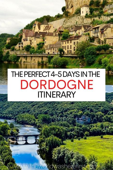 This itinerary through France's Dordogne Valley will outline how to spend up to five days exploring this gorgeous and dynamic area! France Dordogne, One Week Itinerary, Dordogne France, Gourmet Meals, Paris Travel Guide, Overseas Travel, Trip Itinerary, Road Trip Itinerary, Montpellier