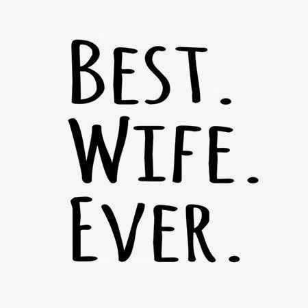 Good Wife Quotes, I Love You So Much Quotes, Best Wife Ever, Best Wife, Vision Board Images, Wife Quotes, Why I Love You, Wife Material, Strong Mind