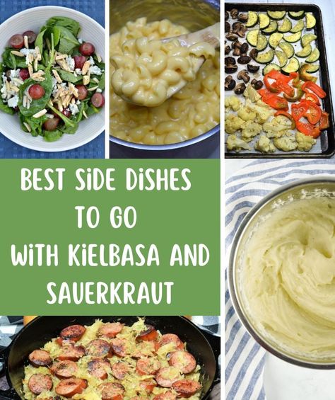 Sides For Kielbasa, Kielbasa Sides, Sourkraut And Sausage, Saurkraut And Kielbasa, List Of Side Dishes, Sweet And Sour Kielbasa, Brats And Sauerkraut, Kielbasa And Sauerkraut, Side Vegetables