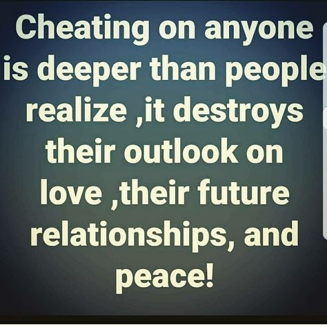 Why Women Cheat, She Cheated, Cheating Spouse, Liar Liar, Dont Cheat, Children Quotes, Mental Disease, My Children Quotes, You Cheated