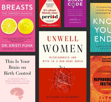 11 Essential Books About Women's Health, Written by Women - The Helm Books About Women, Women Nutrition, Healing Books, Woman Authors, We Need To Talk, Medicine Book, Self Development Books, Unread Books, Women Health