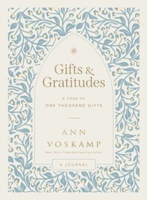 Gifts and Gratitudes: A Year of One Thousand Gifts: Ann Voskamp: 9781400249954 - Christianbook.com One Thousand Gifts, Dating Book, Ann Voskamp, Devotional Journal, Prayer And Fasting, Funny Gifts For Him, Wedding Register, Beautiful Journals, Guided Journal