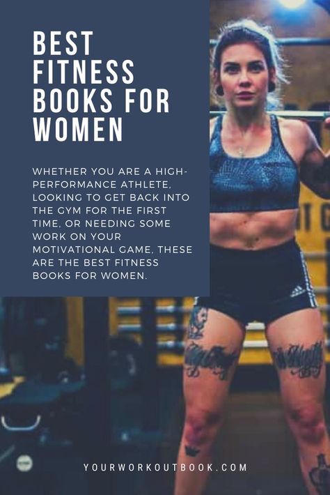 Whether you are a high-performance athlete, looking to get back into the gym for the first time, or needing some work on your motivational game, these are the best fitness books for women. Motivational Games, Workout Gifts, Workout Book, Women Books, Fitness Books, Fitness Facts, Books For Women, Strength Of A Woman, Workout Cardio