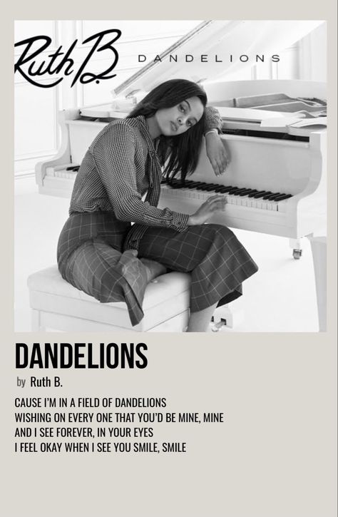 minimal polaroid song poster for dandelions by ruth b. Dandelions Piano, Dandelions Song, Ruth B Dandelions, Dandelions By Ruth B, Ruth B, Minimalist Music, Concert Poster Design, Polaroid Posters, Music Poster Ideas