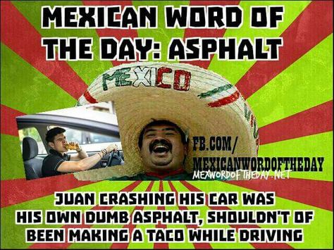 Mexican word of the day Mexican Word Of Day, Mexican Word Of The Day, Mexican Words, Mexican Jokes, Mexican Quotes, Mexican Memes, Mexican Humor, Spanish Words, Word Of The Day