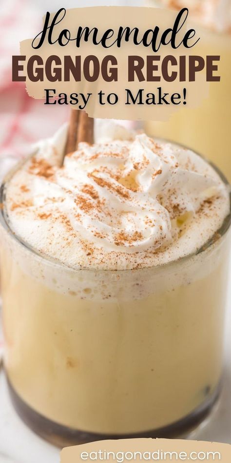 Egg Nogg Recipe, Alcoholic Eggnog Recipe, Non Alcoholic Eggnog, Easy Eggnog Recipe, Non Alcoholic Eggnog Recipe, Egg Nog Recipe Easy, Best Eggnog Recipe, Homemade Eggnog Recipe, Alcoholic Eggnog