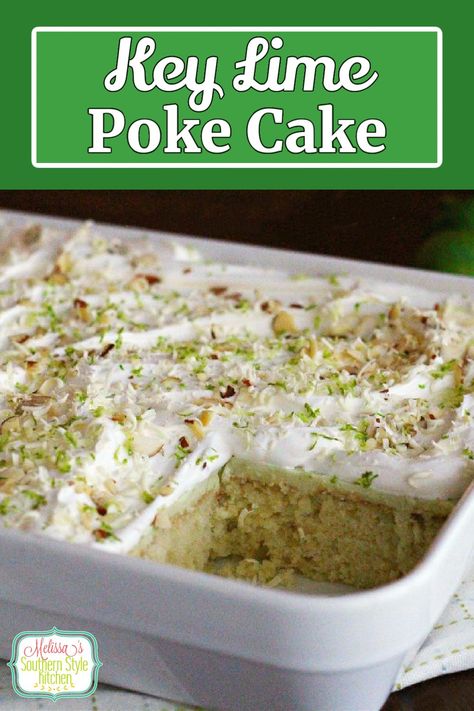 This easy Key Lime Poke Cake is a taste of the island life #keylimecake #keylimepie #keylimedesserts #pokecakerecipes #desserts #dessertfoodrecipes #cakes #sheetcakerecipes via @melissasssk Key Lime Pie Dump Cake, Key Lime Poke Cake, Lime Poke Cake, Cake Poke, Lime Cake Recipe, Key Lime Recipes, Key Lime Desserts, Key Lime Cake, Lime Desserts