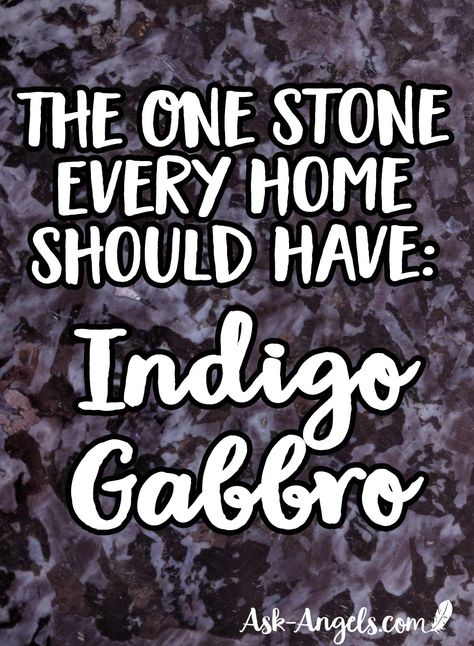 Indigo Gabbro - My New Favorite Crystal - Ask-Angels.com Earth Wisdom, Angel Magic, Mystic Merlinite, Indigo Gabbro, Rock Collecting, Space Clearing, Crystals Gems, Crystal Vibes, Healing Magic