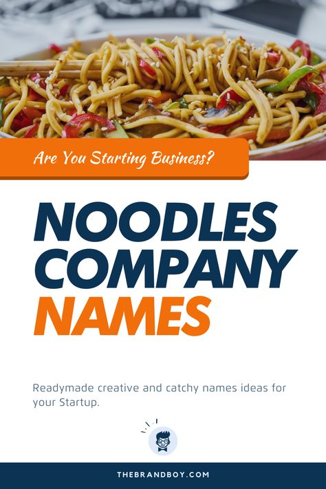 Best Noodles, Company Names Ideas, Tie Food, Store Names Ideas, Goldfish Food, Noodles And Company, Business Name Ideas, French Names, Catchy Names