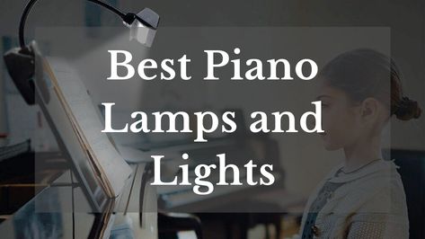 Piano lamps serve a lot of purposes, but they do come in handy especially if you play or practice at night. They help your eyes focus on the sheet music and the piano keys because the lack of it could end up making your eyes runny and itchy from lack of light. Hence, what you need are the best piano lamps. Piano Light, Piano Lamp, Piano Lamps, Best Piano, Piano Keys, Grand Piano, Reading Lamp, The Piano, Orchestra