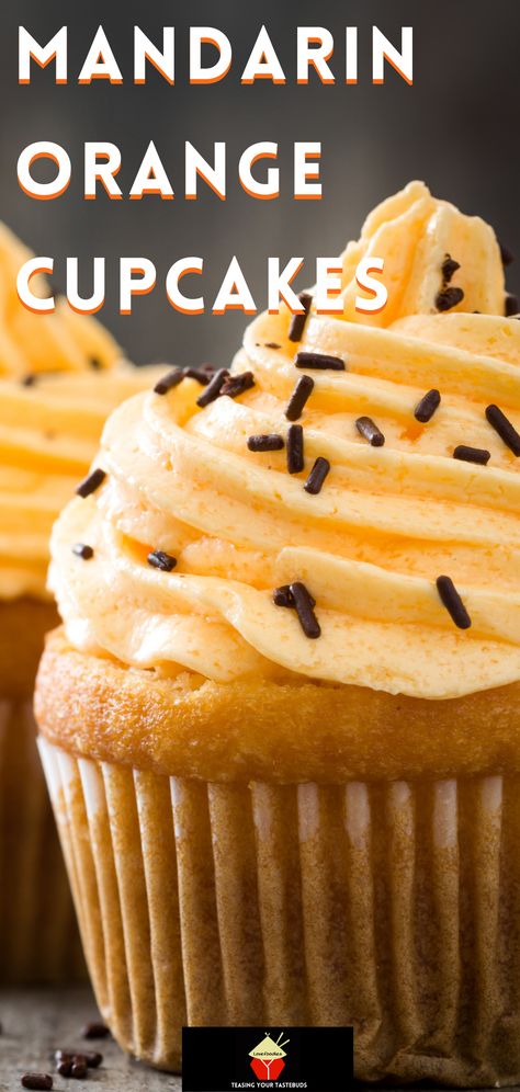 Mandarin Orange Cupcakes with Whipped Cream Topping, easy made from scratch recipe with a creamy frosting Mandarine Recipes, Cupcake Topping, Cupcake Recipes From Scratch, Whipped Cream Topping, Orange Cupcakes, Layered Desserts, Zucchini Cake, Cupcake Flavors, Cupcakes Recipe