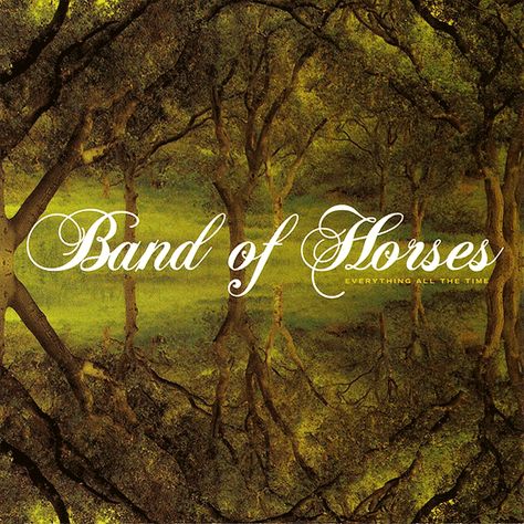 Band Of Horses - Everything All The Time Band Of Horses, Pat Benatar, Horse Posters, I'm With The Band, Song One, St Augustine, Oscar Wilde, Alternative Rock, Indie Rock