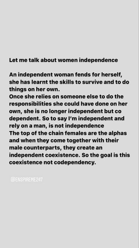 Self Dependent Women Quotes, Freedom In Relationships Quotes, Interdependence Relationships, Independence In Relationships, Co Dependent Relationships, Being Independent In A Relationship, Independent Women In Relationships, How To Be Independent In A Relationship, Happy Single Quotes