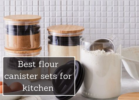 Flour Canister Ideas, Flour Canister Set, Canister Sets For Kitchen, Storage Containers Kitchen, Flour Container, Flour Canister, Food Canisters, Sugar Container, Airtight Storage