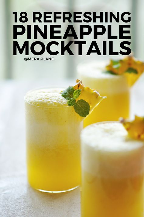 18 Simple and Refreshing Pineapple Mocktails Pineapple Juice Mocktail, Non Alcoholic Pineapple Drinks, Pineapple Juice Drinks Non Alcoholic, Pineapple Mocktail Recipe, Pineapple Mocktail Non Alcoholic, Pineapple Drinks Nonalcoholic, Mocktail Pineapple, Pineapple Mocktails, Pineapple Breakfast