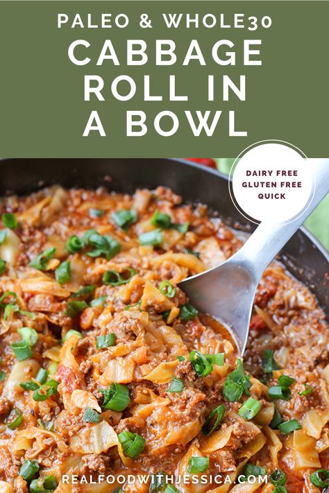 Paleo Whole30 Cabbage Roll in a Bowl is a fun way to enjoy cabbage rolls without all the work. A quick, healthy dinner that is gluten free, dairy free, and so delicious! Instant Pot and stove-top instructions.#paleo #healthy #easyrecipe #dairyfree | realfoodwithjessica.com @realfoodwithjessica Low Carb Cabbage Casserole, Low Carb Cabbage, Unstuffed Cabbage Soup, Unstuffed Cabbage Rolls, Cabbage Casserole Recipes, Cena Keto, Unstuffed Cabbage, Cabbage Casserole, One Skillet Meals