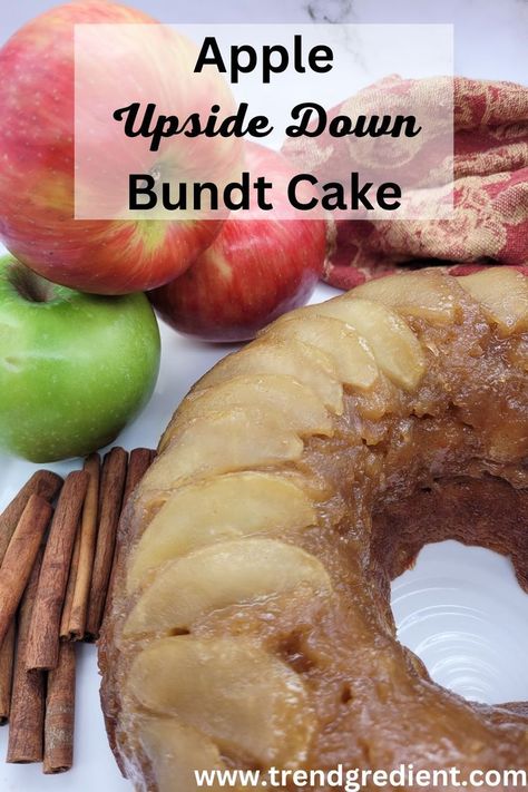 Apple upside down Bundt cake on white platter with cinnamon sticks, apples, and a fall napkin. Upside Down Bundt Cake, Apple Bundt Cake Recipes, Trifle Bowl Recipes, Dessert Thanksgiving, Healthy Spring Recipes, Thanksgiving Cake, Healthy Kid Friendly Meals, Apple Bundt Cake, Apples Cinnamon