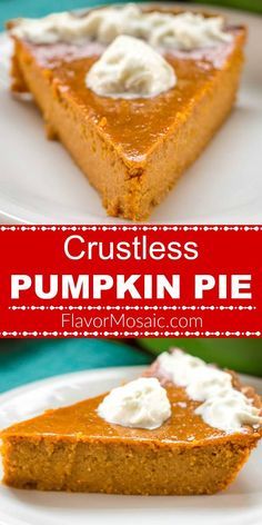 Crustless Pumpkin Pie Recipe, Holiday Bakes, Fall Desserts Pumpkin, Dessert Pies, Best Pumpkin Pie Recipe, Low Carb Pumpkin Pie, Season Recipes, Gluten Free Pumpkin Pie, Rustic Food