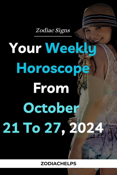 Your Weekly Horoscope From October 21 To 27, 2024 Sagittarius Halloween, Gemini Sagittarius, Libra Virgo, Virgo Aries, Capricorn Virgo, Horoscope Capricorn, Weekly Horoscope, Aries Leo, Zodiac Personalities