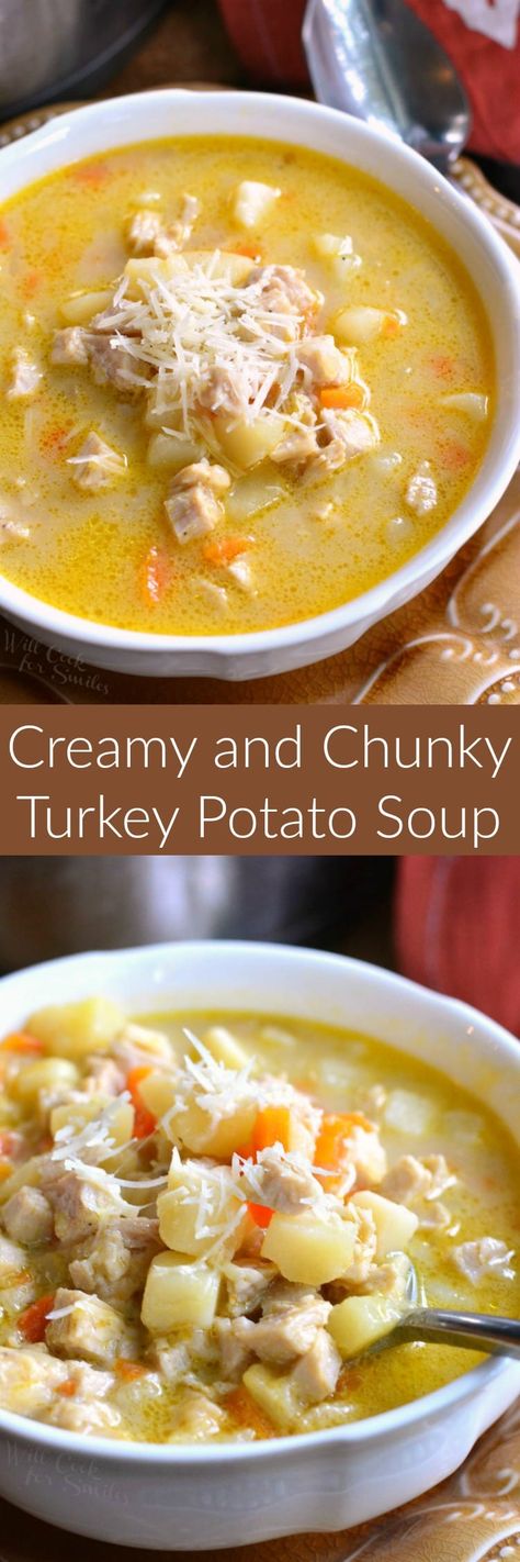 collage of Creamy, Chunky Turkey Potato Soup with cheese on top in a bowl that is on a brown plate with a spoon Turkey Potato Soup, Turkey Soup From Carcass, Creamy Turkey Soup, Turkey Potato, Ground Turkey Soup, Leftover Turkey Soup, Will Cook For Smiles, Turkey Soup Recipe, Turkey Soup