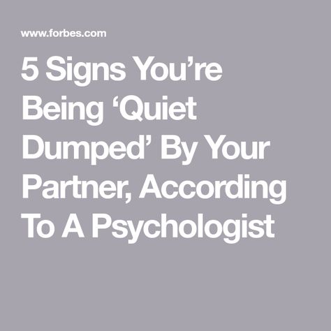 5 Signs You’re Being ‘Quiet Dumped’ By Your Partner, According To A Psychologist Being Dumped, Quiet Quitting Relationship, Emotional Unavailable Partner, Quiet Quitting, Empath Feeling Drained, Dating An Empath, Dismissive Avoidant Attachment, Intimacy Couples, Mentally Exhausted