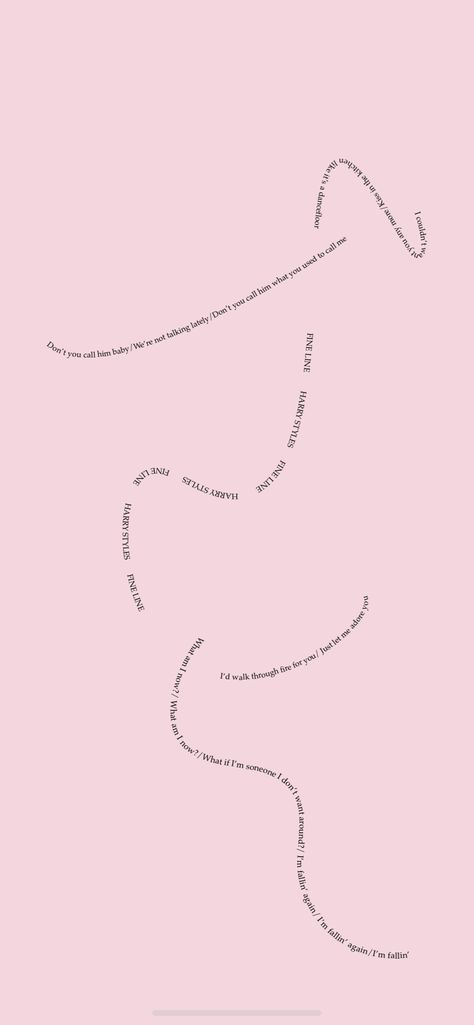 Harry Styles Lyric Background, Fine Line Lyrics Aesthetic, Minimalist Wallpaper Harry Styles, Harry Styles Pink Aesthetic Lyrics, Pink Harry Styles Lyrics, Fine Line Song Wallpaper, Fine Line Song Aesthetic, Harry Styles Lyrics Lockscreen, Harry Styles Quotes Lyrics Wallpaper