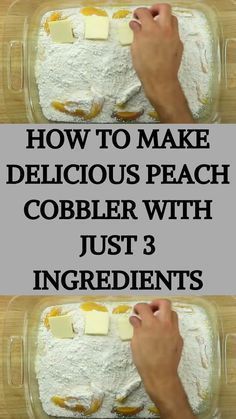 How to make delicious peach cobbler with just 3 ingredients Quick Peach Cobbler, Cobbler With Bisquick, Healthy Peach Cobbler, Peach Desserts Easy, Peach Cobbler With Bisquick, Crockpot Peach Cobbler, Peach Cobbler Ingredients, Meals For Three, Homemade Peach Cobbler