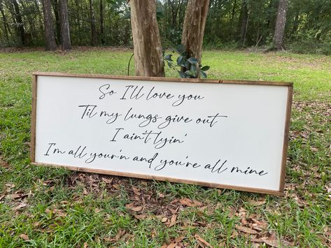 Tyler Childers Sign, Your All Mine, Song Lyric Signs, Tyler Childers, Bed Wall Decor, Country Lyrics, Wood Signs For Home, Over The Bed, Marquee Letters