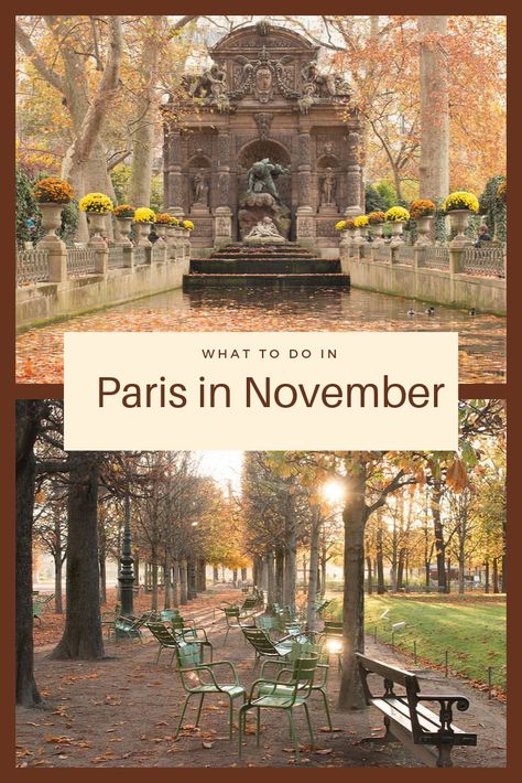 Paris November Fashion, Thanksgiving In Paris, Paris In Fall Aesthetic, Paris What To Do, Things To Do In Paris France, France In November, Two Days In Paris, 5 Days In Paris, November Pictures