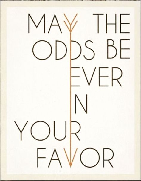 May the odds be ever in your favor. Camp Quotes, Quotes Book, Gambling Tattoo, Gambling Quotes, Gambling Party, Gambling Humor, Health Screening, Deck Plans, Business Magazine