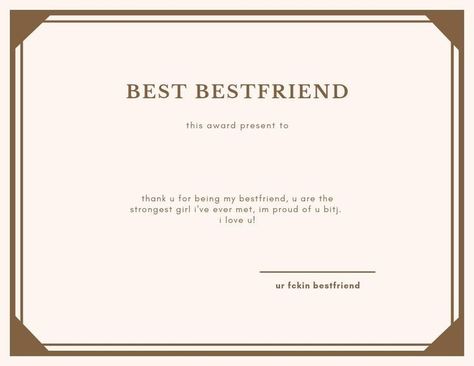 Best Friend Award Certificate Aesthetic, Bestie Award Certificate, Best Friend Award Certificate, Cute Certificate Templates, Best Friend Template, Best Friend Certificate, Best Friend Award, Character Sheet Template, Materi Bahasa Jepang