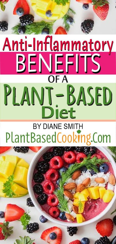 Anti-Inflammatory Benefits of a Plant-Based Diet #plantbased #wfpb #vegan #articles Chronic inflammation in your body is never a good thing and can only cause problems. The good news is that there is something you can do about that. Vegan Diet Benefits, Inflammatory Diet Recipes, Tomato Nutrition, Whole Food Plant Based Diet, Calendula Benefits, Fruit Health Benefits, Inflammatory Recipes, Matcha Benefits, Plant Based Whole Foods