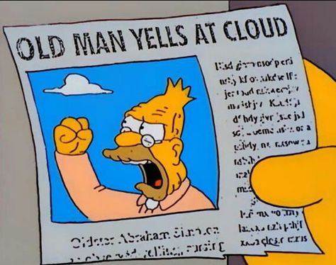 Old man yells at cloud #simpsons The Simpsons Show, Simpson Tv, Old Cartoon Shows, Simpsons Art, The Simpson, Cartoon World, Pop Culture Art, Homer Simpson, Federal Government