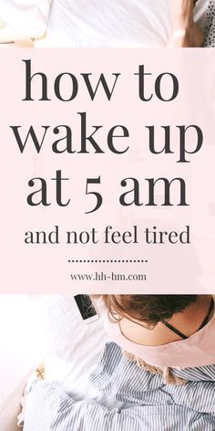 How To Wake Up At 5 AM And Not Feel Tired - Her Highness, Hungry Me Increasing Productivity, Changing My Life, Morning Workout Routine, Wake Up Early, Healthy Morning Routine, Morning Habits, Workout Schedule, How To Wake Up Early, Self Care Activities