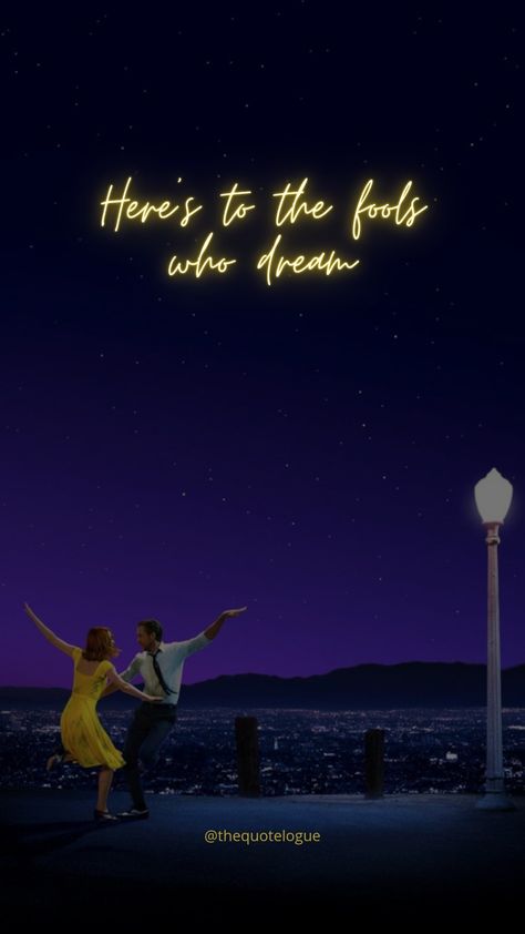 La La Land quotes La La Land Movie Poster Aesthetic, La La Land Quotes, Land Quotes, Here's To The Fools Who Dream, Happy Movie, Iphone Wallpaper Preppy, Creative Birthday Cards, Lala Land, Райан Гослинг