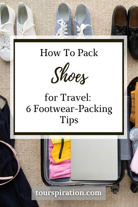 How To Pack Shoes for Travel Space Maximization, Shoes For Travel, Packing Shoes, Efficient Packing, Suitcase Organization, Travel In Style, Packing Tips For Travel, Travel Packing, Packing Tips