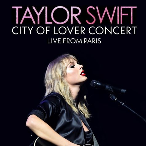 Taylor Swift Live In Paris, Lover Live From Paris Taylor Swift, City Of Lover Taylor Swift, Taylor Swift Lover Live From Paris, Taylor Swift Live From Paris, Lover Live From Paris, Lover Concert, Taylor Swift Cd, Taylor Album