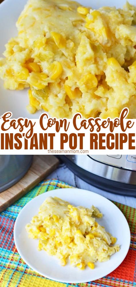 Instant Pot Corn Casserole Recipe, Corn Casserole Instant Pot, Instapot Corn Casserole, Easy Instant Pot Side Dishes, Instapot Sides Dishes, Instant Pot Sides Dishes, Instapot Side Dishes, Instant Pot Sides, Cheesy Cream Corn