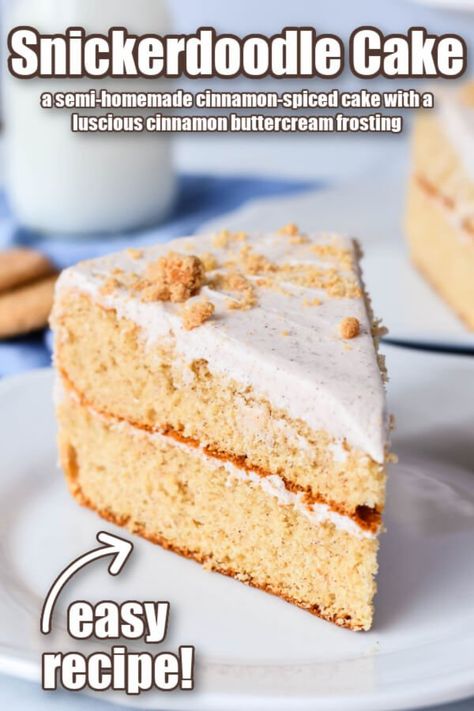 Cinnamon Buttercream Frosting, Crazy Cake Recipes, Snickerdoodle Cake, Love Bakes Good Cakes, Cinnamon Buttercream, Good Cakes, Easy Buttercream Frosting, Cinnamon Cake, Cupcake Flavors