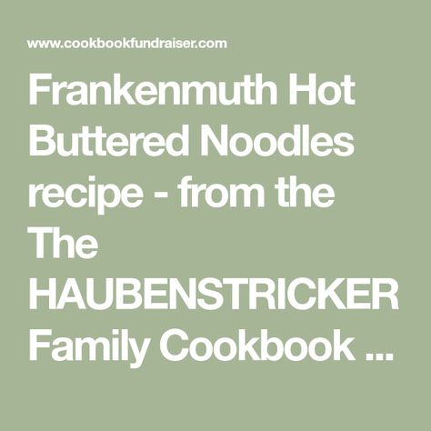 How To Make Noodles, Buttered Noodles Recipe, Family Cookbook Project, Create A Cookbook, Noodle Recipes Easy, Pasta Sides, Buttered Noodles, Saltine Crackers, Poultry Seasoning