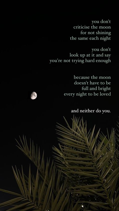 Self love/ Moon inspiration Quotes About The Moon And Love, Love Quotes About The Moon, Poems On Moon, Moon Magic Quotes, Cosmic Love Quotes, Moon Quotes For Instagram, Poetry About Moon, Deep Moon Quotes, Poetry About The Moon