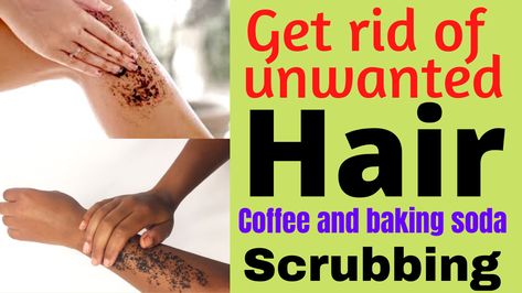 Coffee And Baking Soda Hair Removal, Coffee Hair Removal Scrub, Baking Soda Hair Removal, Coffee Hair Removal, Baking Soda Scrub, Baking Soda For Hair, Upper Lip Hair, Underarm Hair Removal, Hair Cleanser