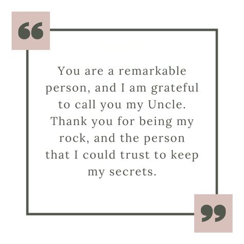 Thank You Uncle Quotes, Best Uncle Quotes, Uncle Quotes, I Love You Lettering, Quotes Messages, Thank You Quotes, My Uncle, Thank You Letter, Thank You Messages