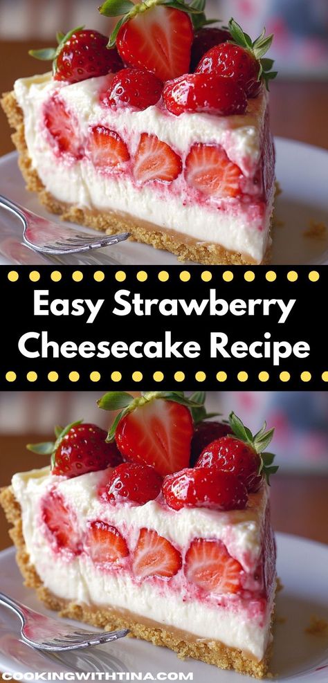 Looking for a delightful dessert to impress? This Strawberry Cheesecake Recipe is a creamy, sweet treat bursting with fresh flavors. It's easy to prepare, making it perfect for family gatherings or a special occasion. Strawberry Cheesecake Decoration Ideas, Fresh Strawberries Recipes, Strawberry Desserts With Cream Cheese, Strawberry Cheesecake Recipe No Bake, Strawberry Cheesecake Mini, Strawberry Cheesecake Recipe Easy, Strawberry Cream Cheese Dessert, Fresh Strawberry Recipes Desserts, Strawberry Cheesecake Pie