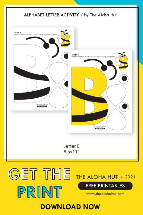 Alphabet Letter Crafts - Letter B - free printable 7 by the Aloha Hut Letter Crafts For Toddlers, Crafts For Prek, Letter B Craft, B Is For Bee, B Craft, Letter H Crafts, Letter B Activities, Letter D Crafts, Alphabet Letter Activities